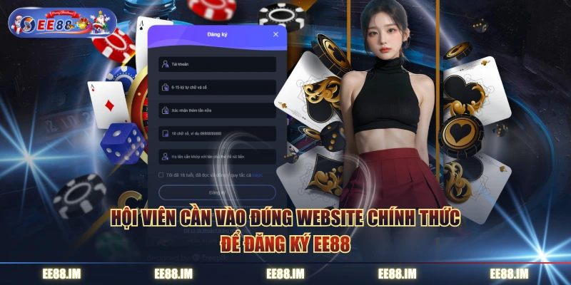 Hội viên cần vào đúng website chính thức để đăng ký EE88