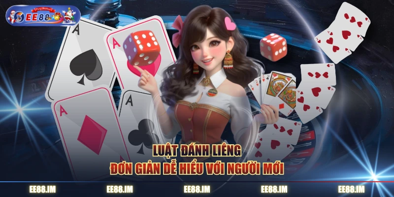 Luật đánh liêng đơn giản dễ hiểu với người mới